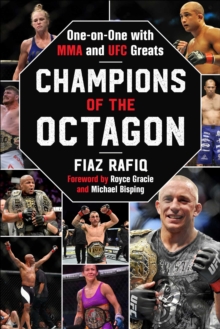 Champions of the Octagon: One-on-One with MMA and UFC Greats