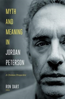 Image for Myth and Meaning in Jordan Peterson