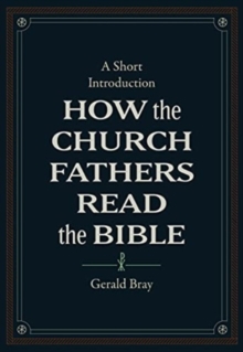 Image for How the Church Fathers Read the Bible