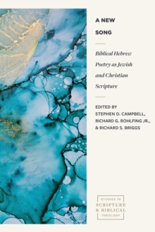 Image for Biblical Hebrew Poetry as Jewish and Christian Scr Ipture