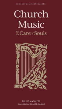 Church Music – For the Care of Souls