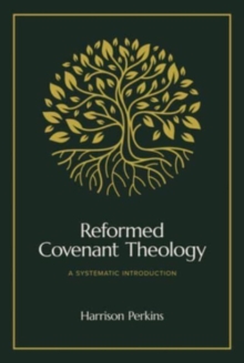 Image for Reformed Covenant Theology