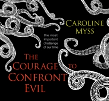 Image for The Courage to Confront Evil