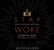Image for Stay Woke : A Meditation Guide for the Rest of Us