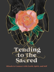 Tending to the Sacred