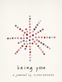 Image for Being You : A Journal