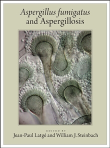Image for Aspergillus fumigatus and Aspergillosis