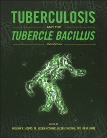 Image for Tuberculosis and the tubercle bacillus