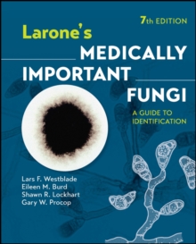 Image for Larone's Medically Important Fungi: A Guide to Identification