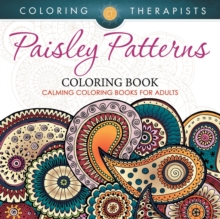 Image for Paisley Patterns Coloring Book - Calming Coloring Books For Adults