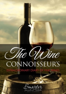 Image for The Wine Connoisseur's Extraordinary Diary of Fine Wines