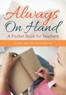 Image for Always on Hand : A Pocket Book for Teachers