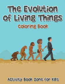 Evolution of Living Things Coloring Book