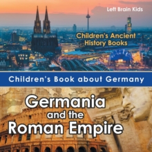 Image for Children's Book about Germany : Germania and the Roman Empire - Children's Ancient History Books