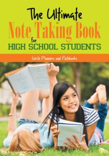 Image for The Ultimate Note Taking Book for High School Students