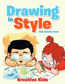 Image for Drawing in Style - Kids Activity Book Book