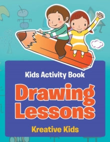 Image for Drawing Lessons - Kids Activity Book