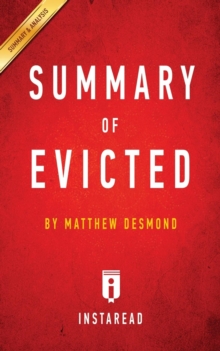 Image for Summary of Evicted : by Matthew Desmond Includes Analysis