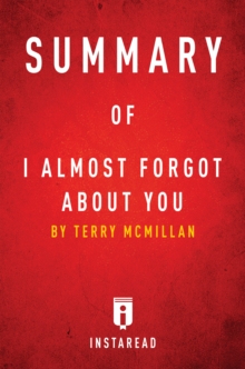 Image for Summary of I Almost Forgot About You: by Terry McMillan Includes Analysis