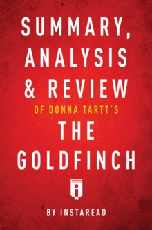 Image for Summary, Analysis & Review of Donna Tartt's The Goldfinch by Instaread