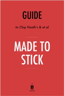 Image for Guide to Chip Heath's & et al Made to Stick by Instaread