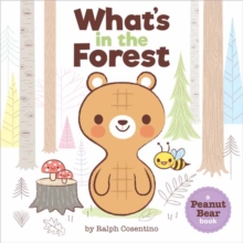 Peanut Bear: What’s in the Forest?