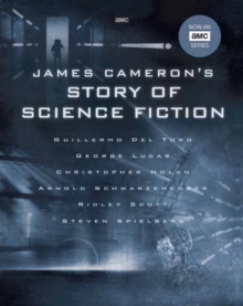 James Cameron’s Story of Science Fiction