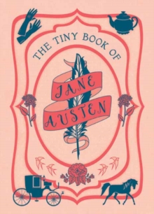 Tiny Book of Jane Austen