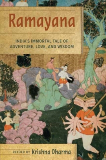 Image for Ramayana : India's Immortal Tale of Adventure, Love, and Wisdom 
