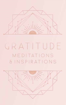 Gratitude: Inspirations and Meditations