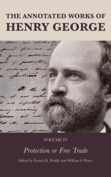 Image for The Annotated Works of Henry George: Protection or Free Trade