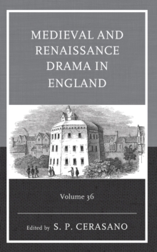 Image for Medieval and Renaissance drama in EnglandVolume 36