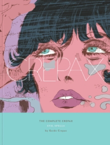 Complete Crepax: Evil Spells