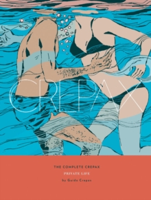 Image for The Complete Crepax: Private Life