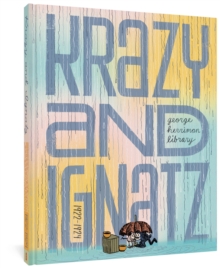 Image for The George Herriman Library: Krazy & Ignatz 1922-1924