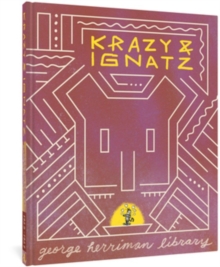 Image for The George Herriman Library: Krazy & Ignatz 1925-1927