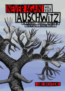 Image for Never Again Will I Visit Auschwitz