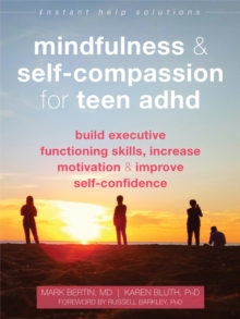 Image for Mindfulness and Self-Compassion for Teen ADHD