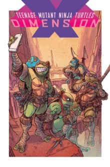 Image for Teenage Mutant Ninja Turtles: Dimension X