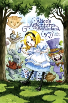 Image for Alice's Adventures In Wonderland With Illustrations By Jenny Frison