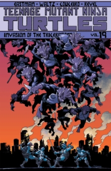 Image for Teenage Mutant Ninja Turtles Volume 19: Invasion of the Triceratons