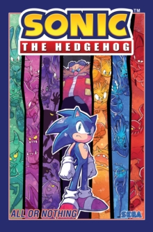 Image for Sonic The Hedgehog, Volume 7: All or Nothing