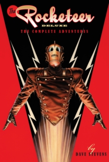 Image for The Rocketeer: The Complete Adventures Deluxe Edition