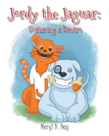 Image for Jordy the Jaguar: Fostering a Dream