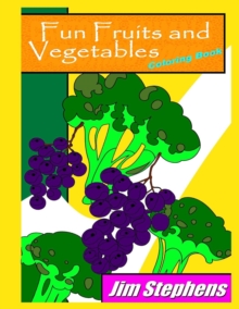 Image for Fun Fruits and Vegetables Coloring Book