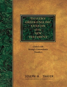 Image for Thayer's Greek-English Lexicon of the New Testament
