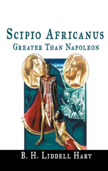 Image for Scipio Africanus : Greater Than Napoleon