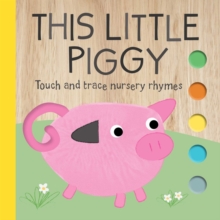 Image for Touch and Trace Nursery Rhymes: This Little Piggy