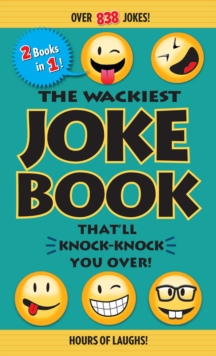 Image for The wackiest joke book that'll knock-knock you over!