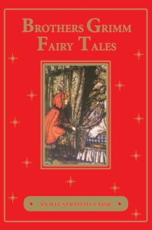 Image for Brothers Grimm Fairy Tales: An Illustrated Classic